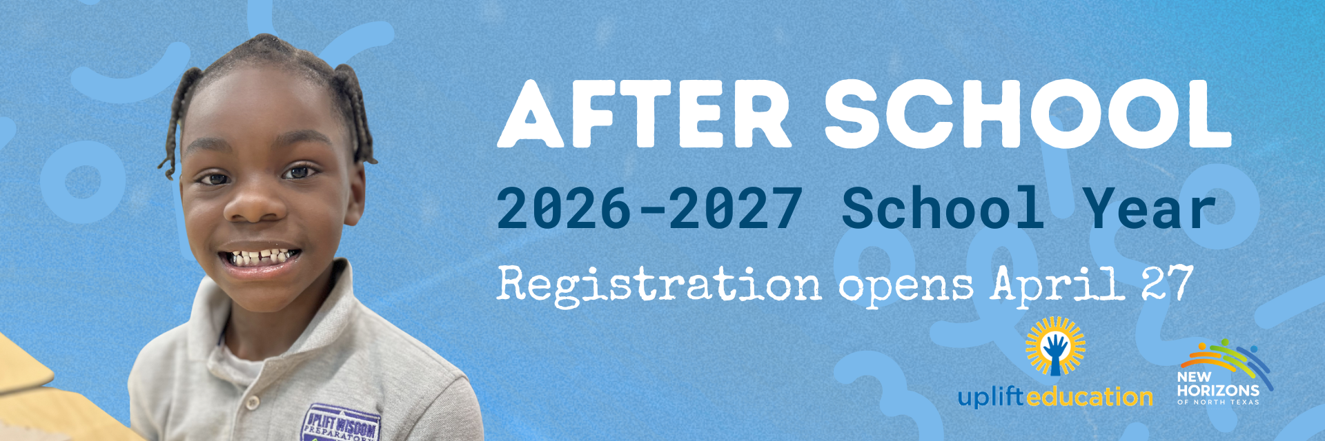 2026-2027 School Year - After School Program Registration opens April 27th